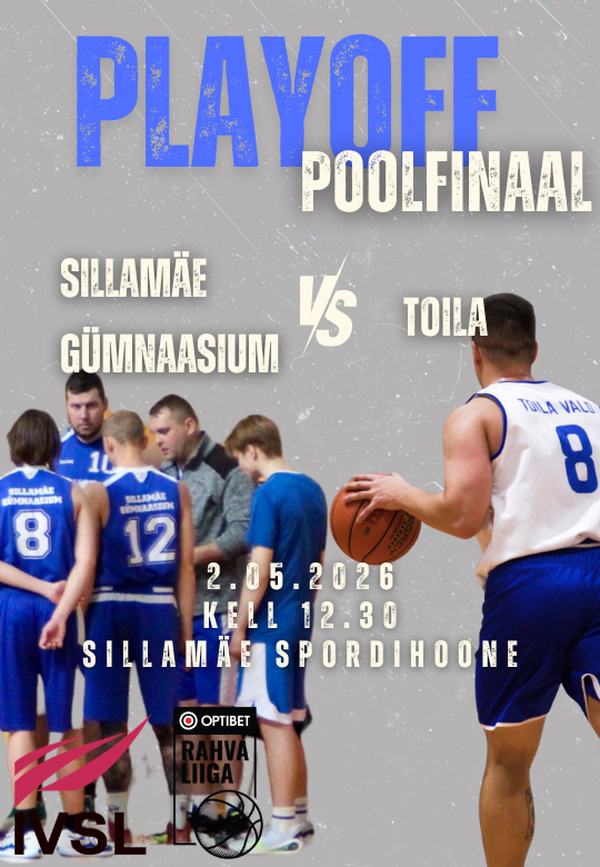Optibet korvpalli rahvaliiga - Sillamäe gümnaasium vs Toila