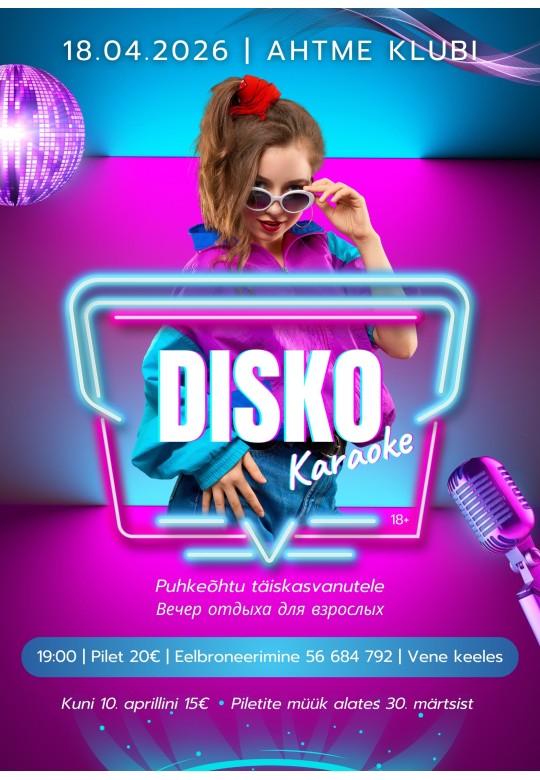 Puhkeõhtu täiskasvanutele – Disko Karaoke
