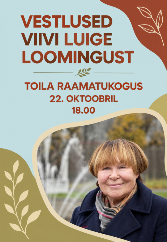 Vestlused Viivi Luige loomingust