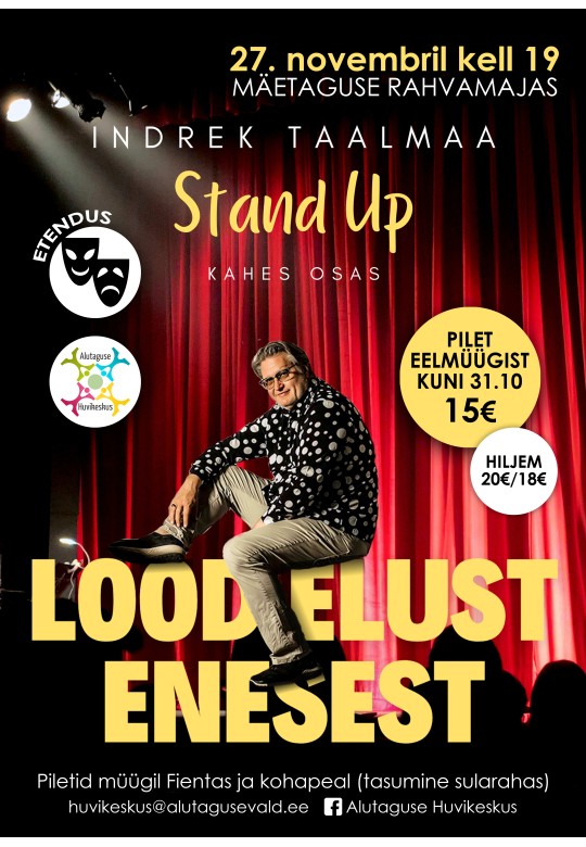 Indrek Taalmaa stand-up etendus "Lood elust enesest"