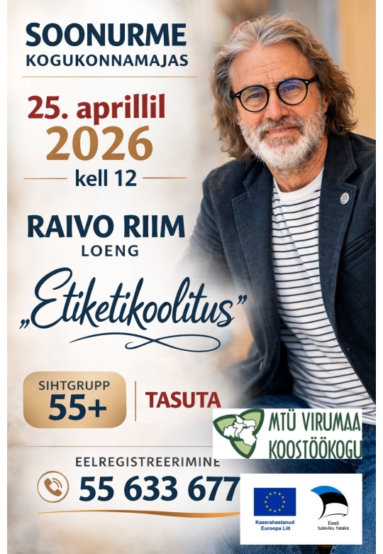 Raivo Riim "Etiketikoolitus" Soonume kogukonnamajas