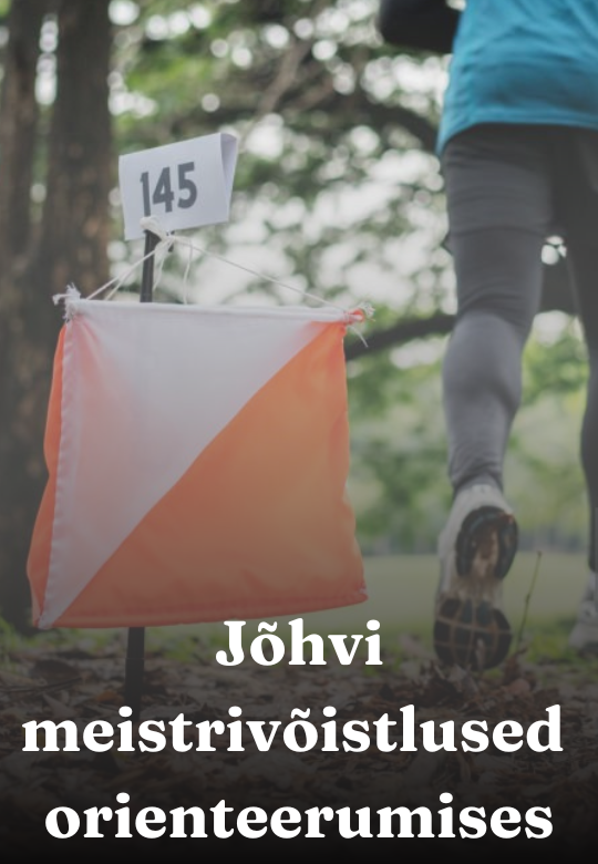 Jõhvi valla lahtised meistrivõistlused orienteerumisjooksus