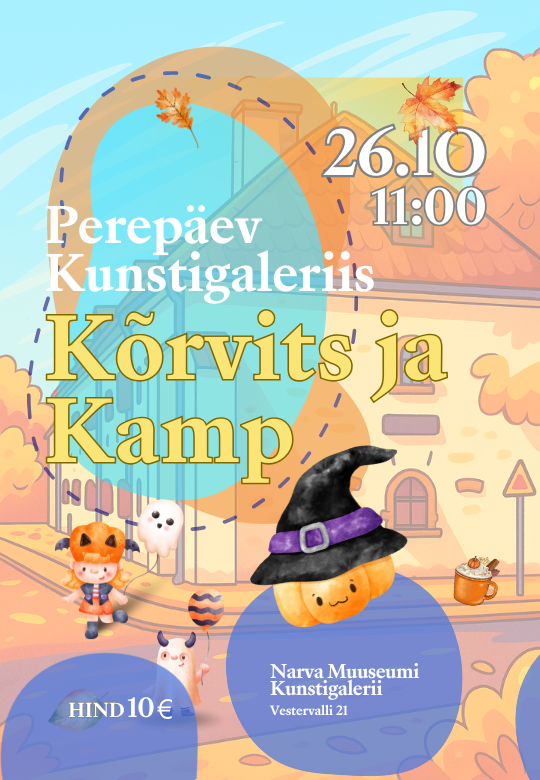 Perepäev Narva Muuseumi Kunstigaleriis „Kõrvits ja Kamp“