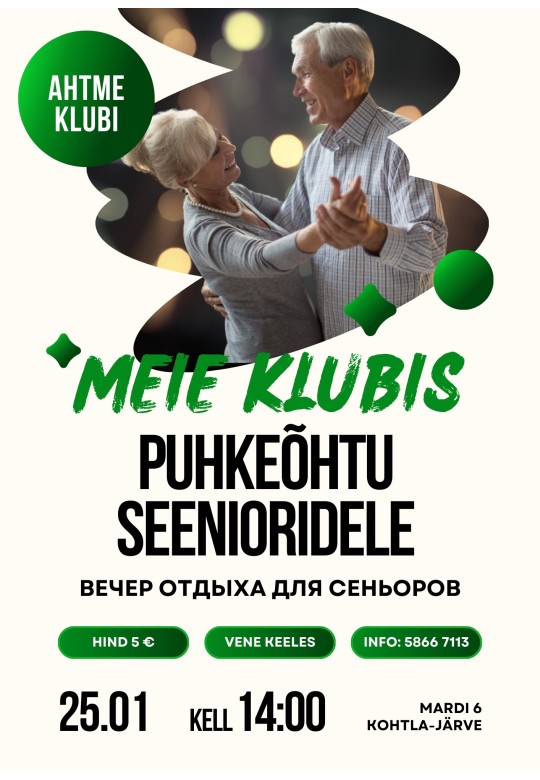 Seenioride puhkeõhtu „Meie klubis“