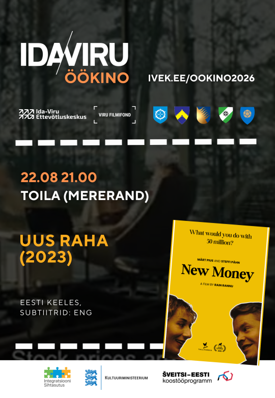 IDA-VIRU ÖÖKINO 2026: mängufilm "Uus raha", 2023