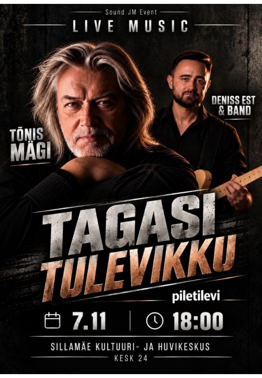 Back to the future: Deniss Est & friends band and Tõnis Mägi