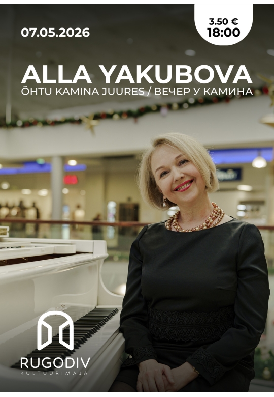 Õhtu kamina juures Alla Yakubovaga