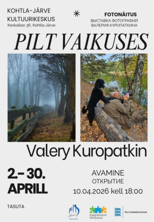 Valery Kuropatkini fotonäitus "Pilt vaikuses"