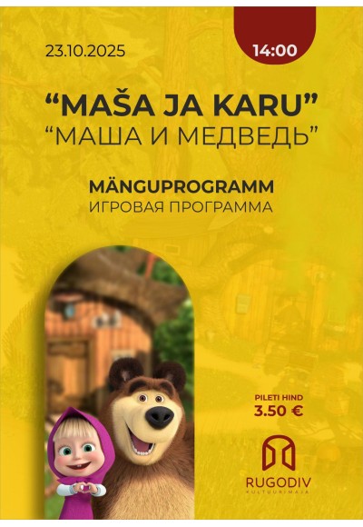 Mänguprogramm: “Maša ja Karu”